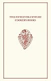 Austin, T: Two Fifteenth-century Cookery-books