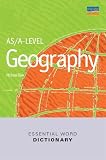 Raw, Michael: As/A Level Geography Essential Word Dictionary