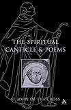 Peers, E. Allison: The Spiritual Canticle & Poems Peers, E. Allison: The Spiritual Canticle & Poems
