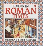 Living in Roman Times (First History) by&hellip;