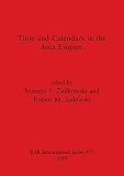 Ziokowski, Mariusz S.: Time and Calendars in the Inca Empire Ziokowski, Mariusz S.: Time and Calendars in the Inca Empire