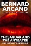 Arcand: Jaguar and the Anteater