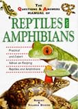 Davies, Bob: The Questions and Answers Manual of Reptiles and Amphibians Davies, Bob: The Questions and Answers Manual of Reptiles and Amphibians