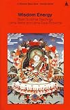 Landaw, Jonathan: Wisdom Energy: Basic Buddhist Teachings Landaw, Jonathan: Wisdom Energy: Basic Buddhist Teachings