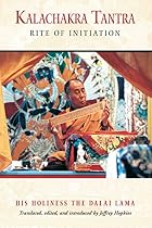 Kalachakra Tantra: Rite of Initiation by&hellip;