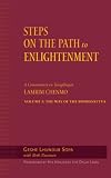 Newman, Beth: Steps on the Path to Enlightenment: A Commentary on Tsongkhapa's Lamrim Chenmo  The Way of the Bodhisattva