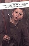 Muir, John: Story of My Boyhood and Youth