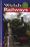Green, James: Welsh Railways
