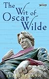 McCann, Sean: The Wit of Oscar Wilde McCann, Sean: The Wit of Oscar Wilde