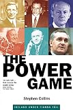 Collins, Stephen: The Power Game: Ireland under Fianna Fail Collins, Stephen: The Power Game: Ireland under Fianna Fail