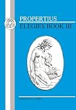 Camps, W.A.: Propertius: Elegies Book III Camps, W.A.: Propertius: Elegies Book III