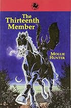 The 13th member;: A story of suspense, by&hellip;