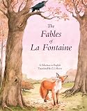 de La Fontaine, Jean: The Fables of la Fontaine: A Selection in English de La Fontaine, Jean: The Fables of la Fontaine: A Selection in English