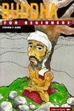 Asma, Steven T.: Buddha for Beginners Asma, Steven T.: Buddha for Beginners