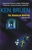 Bruen, Ken: The Magdalen Martyrs Bruen, Ken: The Magdalen Martyrs
