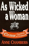 Chambers, Anne: Eleanor, Countess of Desmond C.1545-1638 Chambers, Anne: Eleanor, Countess of Desmond C.1545-1638