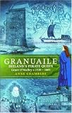 Chambers, Anne: Granuaile: Ireland's Pirate Queen C. 1530-1603