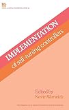 Warwick, Kevin: Implementation of Self Tuning Controller Warwick, Kevin: Implementation of Self Tuning Controller