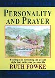 Fowke, Ruth: Personality and Prayer