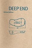 Wilson, Richard: Deep End