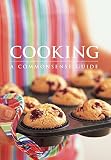 Whitecap Books Staff: Cooking : A commonsense Guide Whitecap Books Staff: Cooking : A commonsense Guide