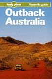 Finlay, Hugh: Lonely Planet Outback Australia Finlay, Hugh: Lonely Planet Outback Australia