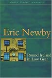 Newby, Eric: Lonely Planet Journeys Round Ireland in Low Gear