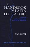 Courtney, E.: A Handbook of Latin Literature: From the Earliest Times to the Death of St. Augustine
