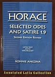 Horace: Horace: Selected Odes and Satire Horace: Horace: Selected Odes and Satire