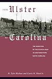Blethen, Tyler: From Ulster to Carolina: The Migration of the Scotch-Irish to Southwestern North Carolina