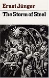 Junger, Ernst: The Storm of Steel: From the Diary of a German Stormtroop Officer on the Western Front
