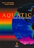 Raven, John A.: Aquatic Photosynthesis Raven, John A.: Aquatic Photosynthesis