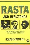 Campbell, Horace: Rasta and Resistance: From Marcus Garvey to Walter Rodney