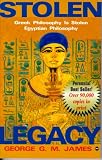 James, George G.M.: Stolen Legacy: Greek Philosophy Is Stolen Egyptian Philosophy
