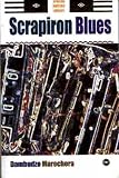 Marechera, Dambudzo: Scrapiron Blues Marechera, Dambudzo: Scrapiron Blues