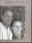 Wilson, Charis: Through Another Lens: My Years With Edward Weston