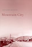 Martin, Gregory: Mountain City
