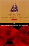 Waddell, Norman: The Unborn: Life and Teachings of Zen Master Bankei, 1622-1693