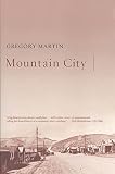 Martin, Gregory: Mountain City