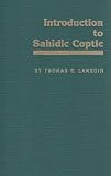 Lambdin, Thomas O.: Introduction to Sahidic Coptic Lambdin, Thomas O.: Introduction to Sahidic Coptic