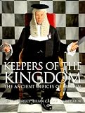 Calder, Julian: Keepers of the Kingdom: The Ancient Offices of Britain