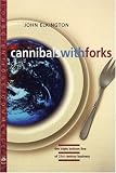 Elkington, John: Cannibals With Forks: The Triple Bottom Line of 21st Century Business Elkington, John: Cannibals With Forks: The Triple Bottom Line of 21st Century Business