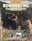 James, M. R.: Bowhunting Equipment & Skills James, M. R.: Bowhunting Equipment & Skills