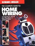 Lemmer, Thomas G.: The Complete Guide to Home Wiring