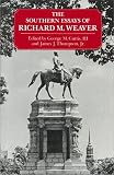 Curtis, George M.: The Southern Essays of Richard M. Weaver