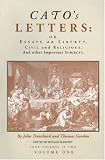 Gordon, Thomas: Cato's Letters, Or, Essays on Liberty, Civil and Religious, and Other Important Subjects