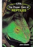 Coborn, John: The Proper Care of Reptiles