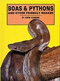 Coborn, John: Boas & Pythons and Other Friendly Snakes