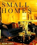 Landis, Dylan: Designing for Small Homes
