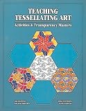 Britton: Teaching Tesselating Art Britton: Teaching Tesselating Art